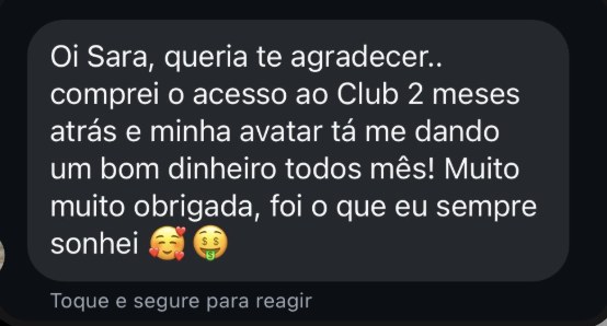 Aluna agradece: a avatar dá um bom dinheiro todo mês